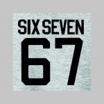 Six Seven 67 pánske tričko 100%bavlna Fruit of The Loom Six Seven 67 pánske tričko 100%bavlna Fruit of The Loom